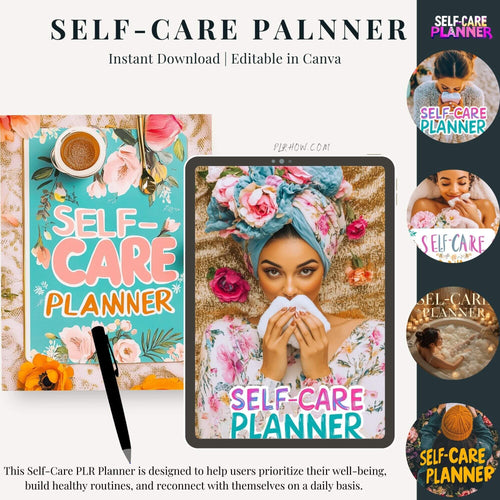 SELF-CARE PLR BUNDLE (2 FORMATS: EDITABLE & PRINTABLE)