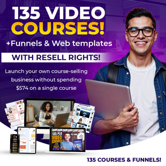 135 Video Courses with Resell Rights