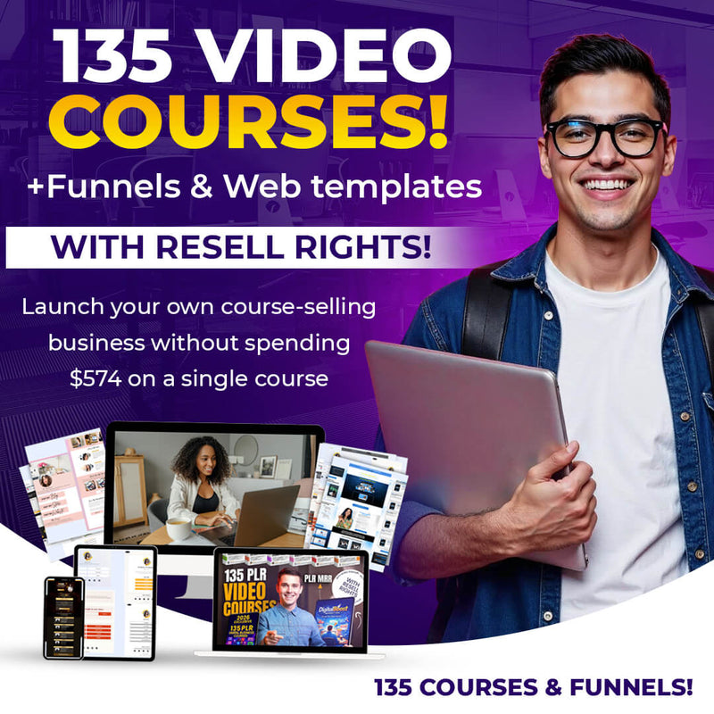 135 Video Courses & 8 Premium Funnels with Resell Rights